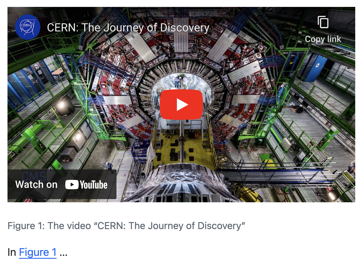 Screenshot that shows a YouTube video followed by the caption, 'Figure 1: The video CERN: The Journey of Discovery'. Below the caption is the text 'In Figure 1 ...'.