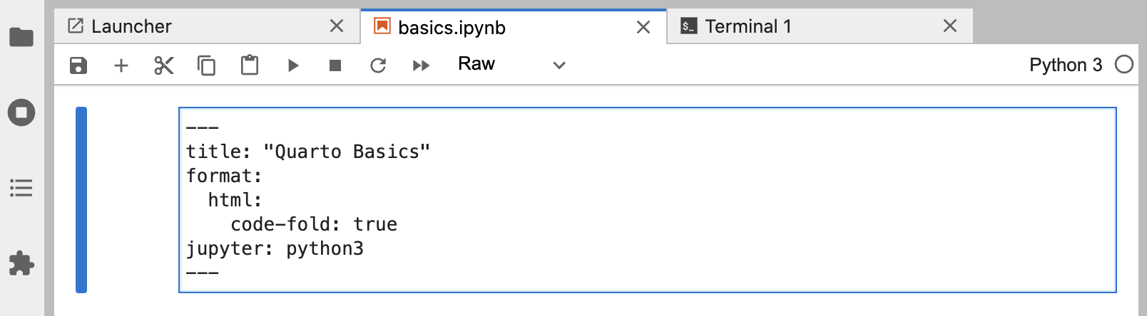 YAML of the notebook with the fields title, format, and jupyter. Title is set to Quarto Basics with title: "Quarto Basics". Format is defined as html in the next line, and within the html format, code-fold is set to true. Jupyter is set to python3 with jupyter: python3.