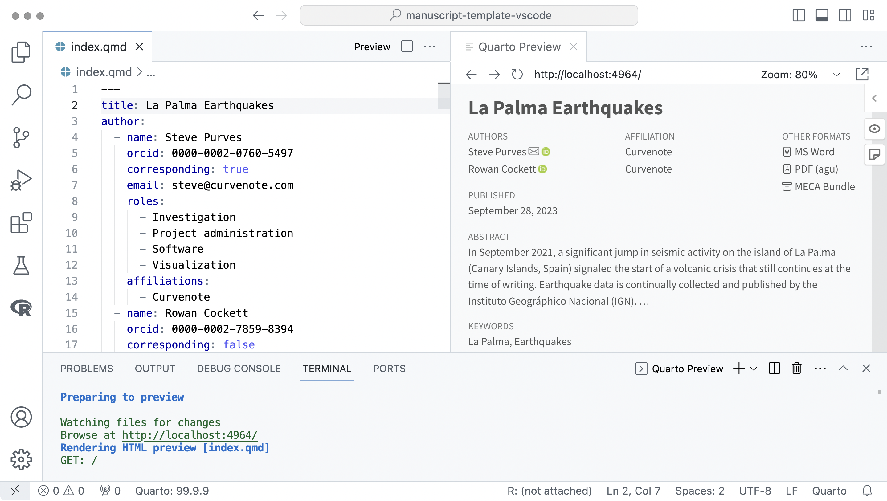 Screenshot of the VS Code. Open in an Editor pane is a file called index.qmd. Open in a pane titled Quarto Preivew is a website starting with the header La Palma Earthquakes.