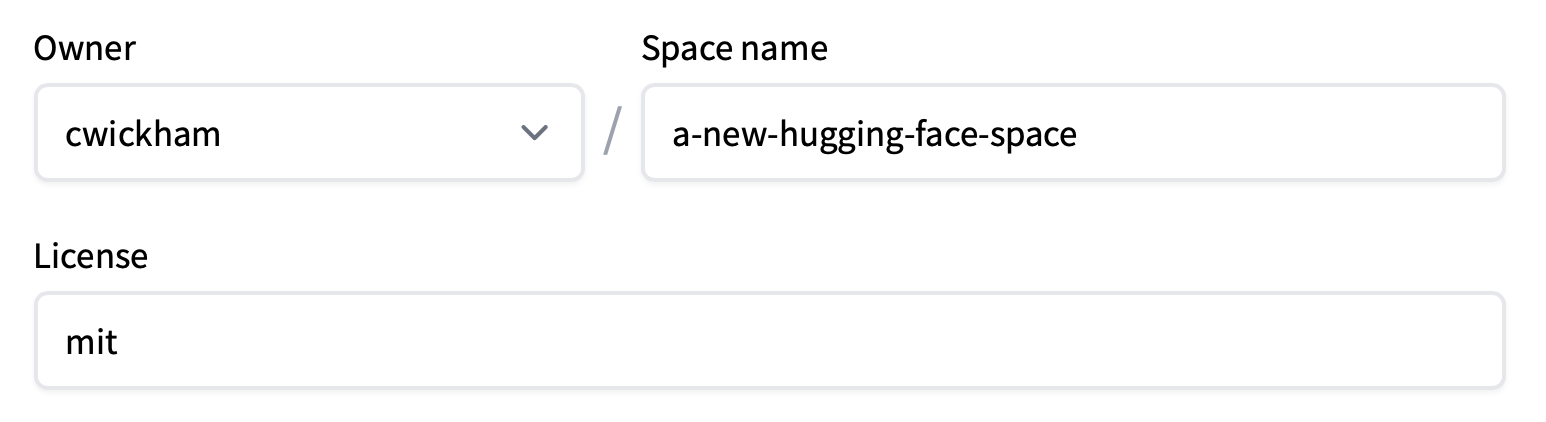 Screenshot of Hugging Face UI for space creation consisting of three text boxes labelled: Owner, Space name and License.